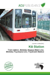 K&iquest; Station: Train station, Meitetsu Nagoya Main Line, Meitetsu Toyokawa Line,    Toyohashi Station
