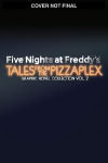Five Nights at Freddys: Tales from the Pizzaplex Graphic Novel Collection Vol. 2