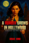 A Hunger Grows in Hollywood: An Eleanor Ellie Vance Mystery