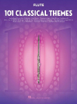 101 Classical Themes Flute Sheet Music Essential Repertoire for Flute Players Solo Instrumental Folio with Classical Favorites