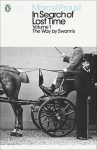 In Search of Lost Time: Volume 1: The Way by Swanns