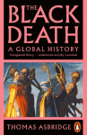 The Black Death: A Global History