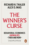 The Winners Curse: Behavioral Economics Anomalies Then and Now