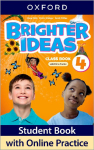 Brighter Ideas: Level 4: Class Book with Online Practice: Print Class Book and 2 years' access to Online Practice and Student Resources, available on Oxford English Hub.