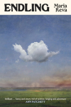 Endling: LONGLISTED FOR THE BOOKER PRIZE AND WINNER OF THE GORDON BURN PRIZE