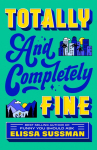 Totally and Completely Fine