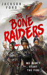 The Bone Raiders: The wild and exhilarating epic fantasy