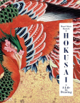 Hokusai: A Life in Drawing (Deluxe Edition): A Life in Drawing