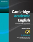 Cambridge Academic English C1 Advanced Students Book: An Integrated Skills Course for EAP