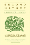 Second Nature: A Gardeners Education
