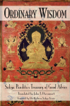 Ordinary Wisdom: Sakya Panditas Treasury of Good Advice