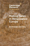 Making News in Renaissance Europe