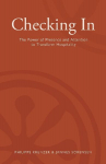 Checking In - The Power of Presence and Attention to Transform Hospitality
