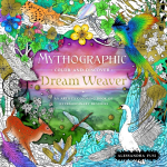 Mythographic Color and Discover: Dream Weaver: An Artists Coloring Book of Extraordinary Reveries