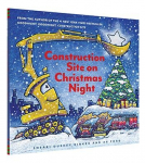 Construction Site on Christmas Night: (Christmas Book for Kids, Childrens Book, Holiday Picture Book)