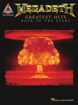 Megadeth Greatest Hits: Back to the Start Guitar Recorded Versions Note-For-Note Guitar Tab 16 Songs Including Symphony of Destruction, Hangar 18 and Peace Sells Hal Leonard Sheet Music