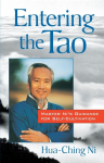 Entering the Tao: Master Nis Teachings on Self-Cultivation