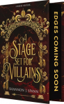 A Stage Set for Villains: A High Stakes Slow-Burn Fantasy Romance