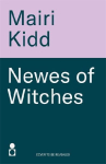 Newes of Witches: When the hunt begins, the truth is lost...