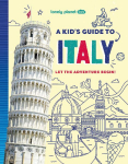 Lonely Planet Kids A Kids Guide to Italy