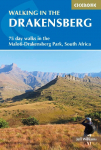 Walking in the Drakensberg: 75 walks in the Maloti-Drakensberg Park