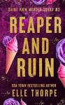 Reaper and Ruin
