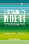 Sustainability in the Air: Innovators Transforming Aviation for a Greener Future