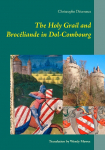 The Holy Grail and Broc&eacute;liande in Dol-Combourg