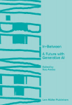 In-Between: What Future Awaits with Generative AI