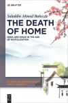 The Death of Home: Aura and Space in the Age of Digitalization