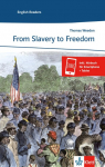 From Slavery to Freedom: Lekt&uuml;ren Englisch