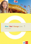 Blue Line - Red Line - Orange Line 1. F&ouml;rderausgabe mit Mediensammlung Klasse 5: F&ouml;rderausgabe Klasse 5