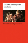 Macbeth: [Fremdsprachentexte] - Englischer Text mit deutschen Worterkl&auml;rungen. Niveau B2-C1 (GER) - Shakespeare, William - Weltliteratur - 14511
