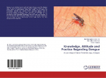 Knowledge, Attitude and Practice Regarding Dengue: A case study in Taman Temerloh Jaya, Malaysia