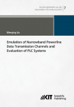 Emulation of Narrowband Powerline Data Transmission Channels and Evaluation of PLC Systems