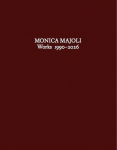 Monica Majoli. Works 1990 - 2026: Ausst. Kat. Kunstverein f&uuml;r die Rheinlande und Westfalen, D&uuml;sseldorf