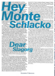 Susanne Kriemann: Hey Monte Schlacko / Dear Slagorg