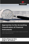 Approaches to the Accounting Classification of Financial Instruments: A case study of a Brazilian publicly traded company issuing hybrid and/or compound securities