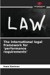 The international legal framework for performance requirements