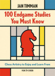 100 Endgame Studies You Must Know: Chess Artistry to Enjoy and Learn From