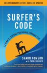 The Surfer's Code: 12 Simple Lessons for Riding Through Life
