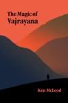 The Magic of Vajrayana