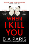 WHEN I KILL YOU PB