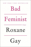 Bad Feminist: Essays