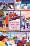Once Upon a Stranger: The Science of How Small Talk Can Add Up to a Big Life