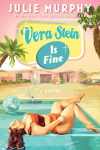 Vera Stein Is Fine: A Novel