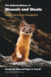 The Natural History of Weasels and Stoats: Ecology, Behavior, and Management
