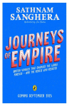 Journeys of Empire: British voyages that changed the world forever - and the rebels who resisted