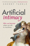 Artificial Intimacy: Who We Become When we Talk to Machines, "groundbreaking research and beautiful writing," Jonathan Haidt, author of The Anxious Generation