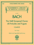 Bach - The Well-Tempered Clavier 48 Preludes and Fugues Songbook for Piano Complete Books 1 and 2 Schirmer Library Sheet Music Vol. 2057 Advanced Classical Piano Songbook